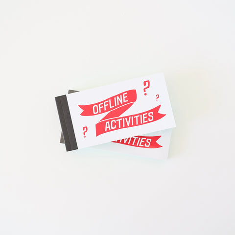 "Offline Activities"
